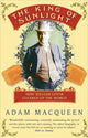 Book cover of: King Of Sunlight. By: Adam Macqueen