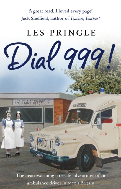 Book cover of: Dial 999!. By: Les Pringle