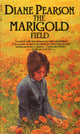 Book cover of: Marigold Field. By: Diane Pearson