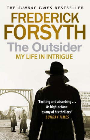 Outsider, My Life in Intrigue