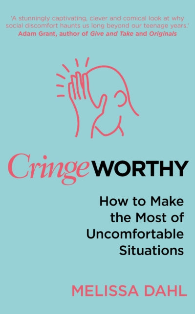 Book cover of: Cringeworthy. By: Melissa Dahl