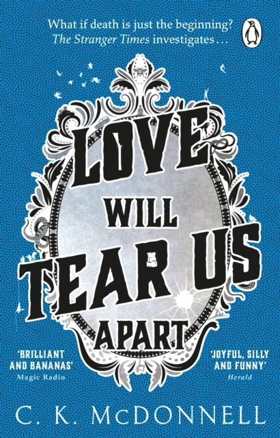 Love Will Tear Us Apart, (The Stranger Times 3) 9780552177368 C. K. McDonnell