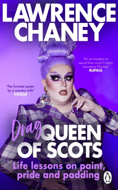 Book cover of: (Drag) Queen of Scots. By: Lawrence Chaney