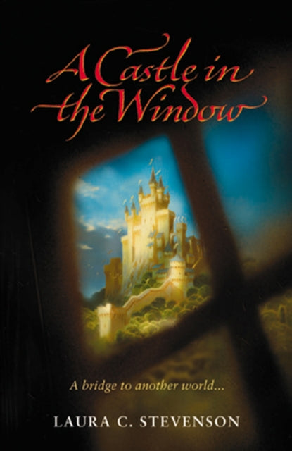 Book cover of: Castle In The Window. By: Laura C. Stevenson