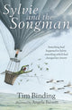 Book cover of: Sylvie and the Songman. By: Tim Binding