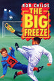 Book cover of: Big Freeze. By: Rob Childs