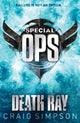 Book cover of: Special Operations: Death Ray. By: Craig Simpson
