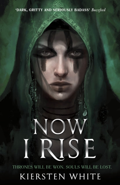 Book cover of: Now I Rise. By: Kiersten White