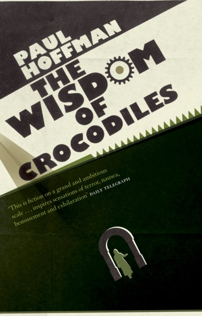 Book cover of: Wisdom Of Crocodiles. By: Paul Hoffman