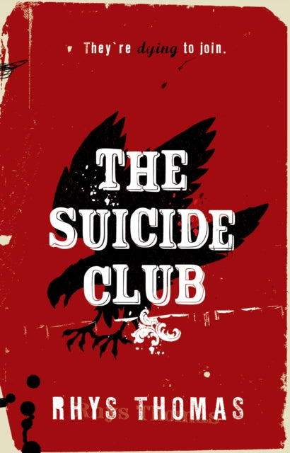 Book cover of: Suicide Club. By: Rhys Thomas