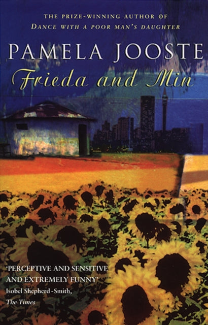 Book cover of: Frieda And Min. By: Pamela Jooste