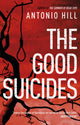 Book cover of: Good Suicides. By: Toni Hill