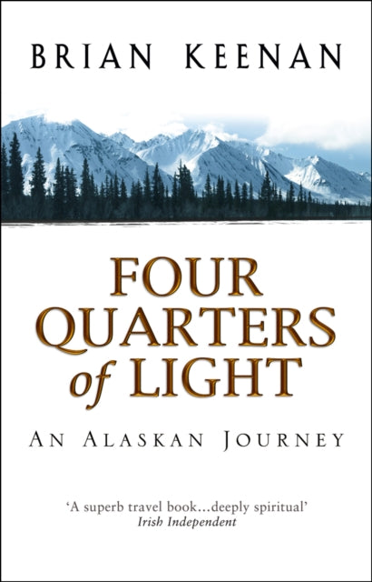Book cover of: Four Quarters Of Light. By: Brian Keenan