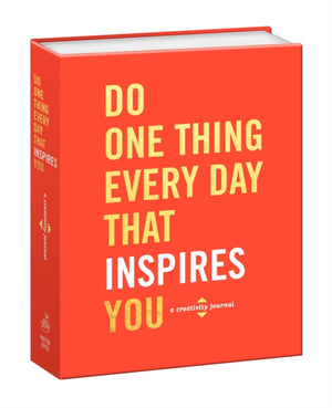 Do One Thing Every Day That Inspires You
