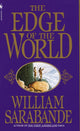 Book cover of: Edge of the World. By: William Sarabande