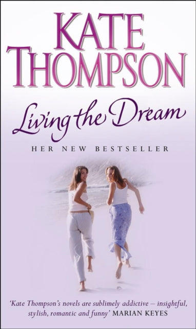 Book cover of: Living The Dream. By: Kate Thompson