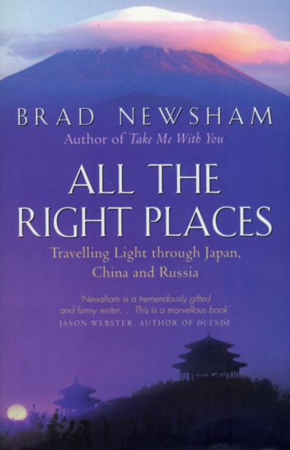 Book cover of: All The Right Places. By: Brad Newsham