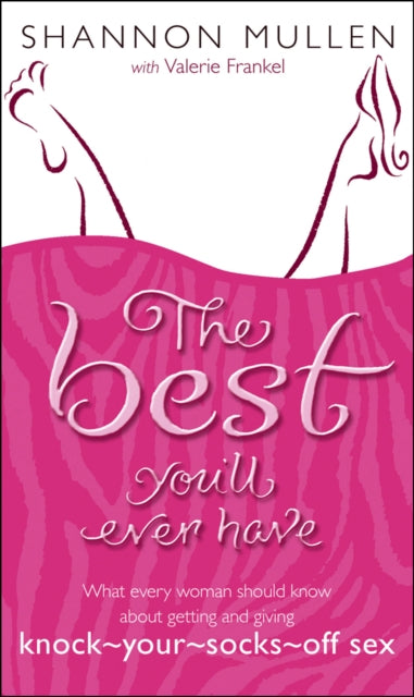 Book cover of: Best You'll Ever Have. By: Shannon Mullen