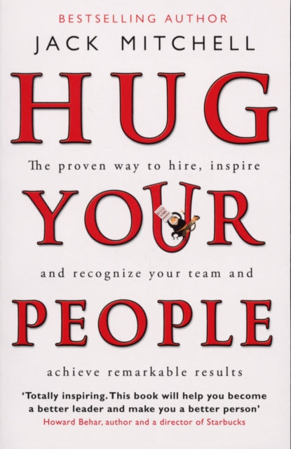 Book cover of: Hug Your People. By: Jack Mitchell