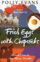 Book cover of: Fried Eggs With Chopsticks