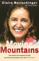Book cover of: Moving Mountains. By: Claire Bertschinger