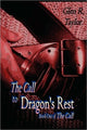 Book cover of: Call to Dragon's Rest. By: Glen Taylor