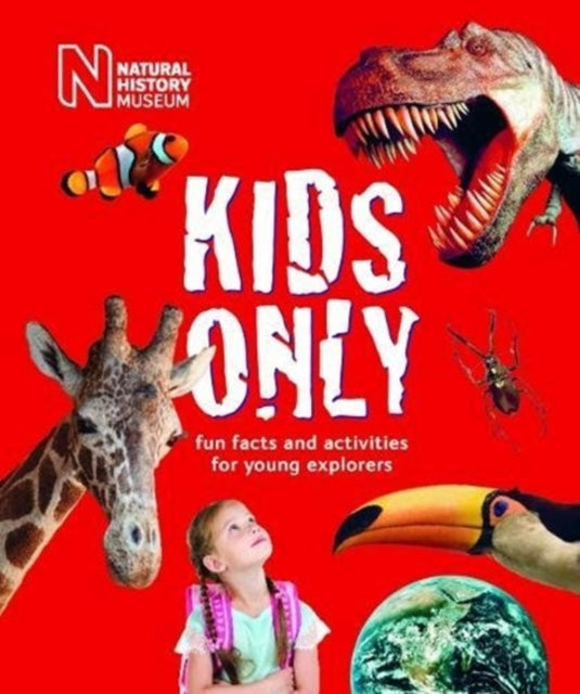 Kids Only, Fun facts and activities for young explorers 9780565094171 Miranda MacQuitty