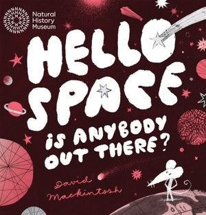 Hello Space, Is Anybody Out There?