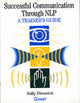 Book cover of: Successful Communication Through NLP