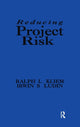 Book cover of: Reducing Project Risk