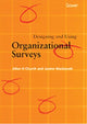 Book cover of: Designing and Using Organizational Surveys