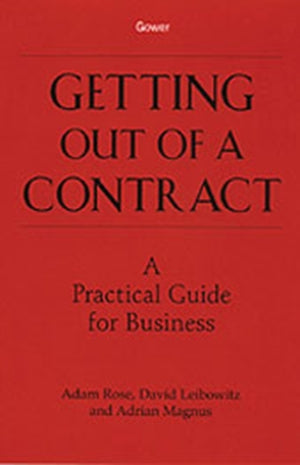 Getting Out of a Contract - A Practical Guide for Business