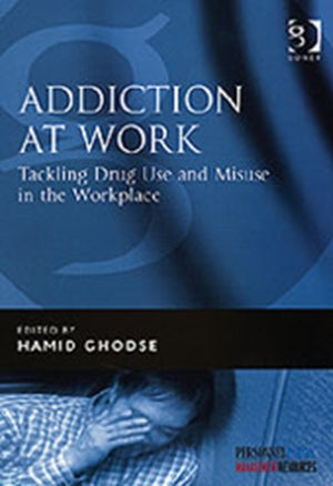 Addiction at Work