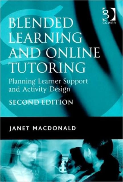 Book cover of: Blended Learning and Online Tutoring. By: MacDonald, Janet