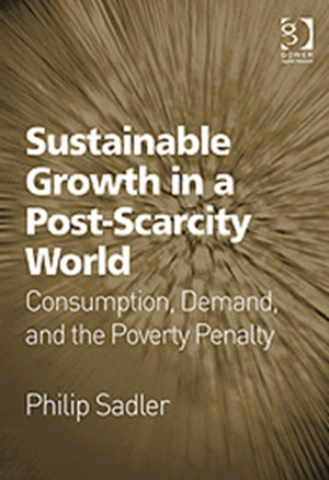 Sustainable Growth in a Post-Scarcity World