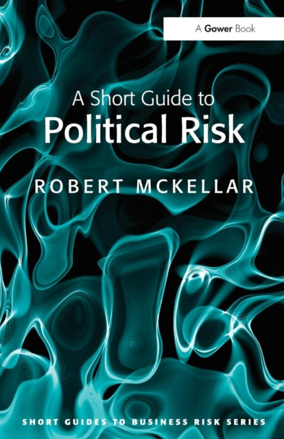 Book cover of: Short Guide to Political Risk