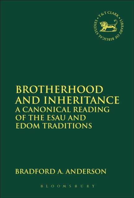 Book cover of: Brotherhood and Inheritance