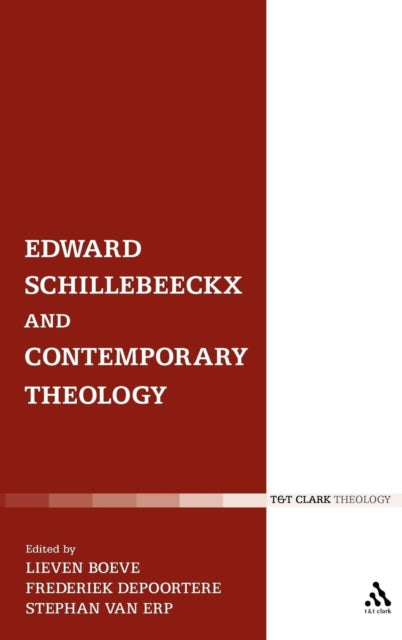 Book cover of: Edward Schillebeeckx and Contemporary Theology. By: Frederiek Depoortere