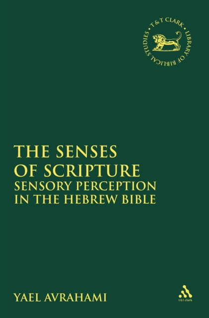 Book cover of: Senses of Scripture. By: Yael Avrahami