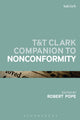 Book cover of: T&T Clark Companion to Nonconformity. By: Robert Pope