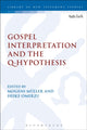 Book cover of: Gospel Interpretation and the Q-Hypothesis. By: Mogens Müller