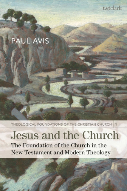 Book cover of: Jesus and the Church. By: Paul Avis