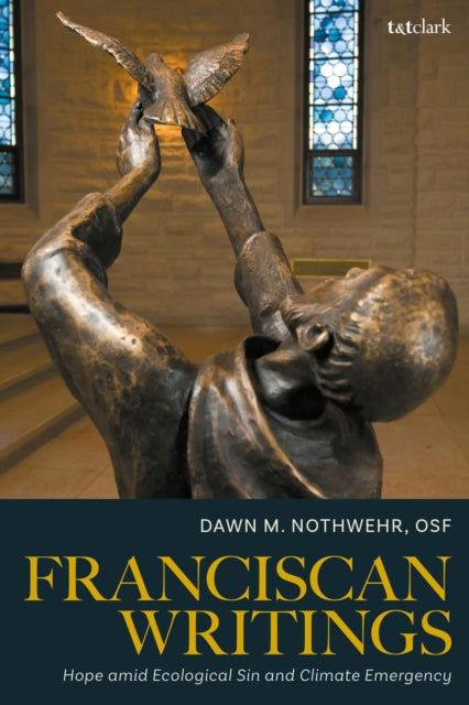 Book cover of: Franciscan Writings. By: Dawn M. Nothwehr OSF