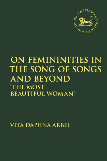 Book cover of: On Femininities in the Song of Songs and Beyond. By: Vita Daphna Arbel
