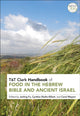 Book cover of: T&T Clark Handbook of Food in the Hebrew Bible and Ancient Israel. By: Janling Fu