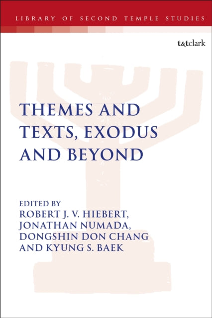 Book cover of: Themes and Texts, Exodus and Beyond. By: Robert J. V. Hiebert