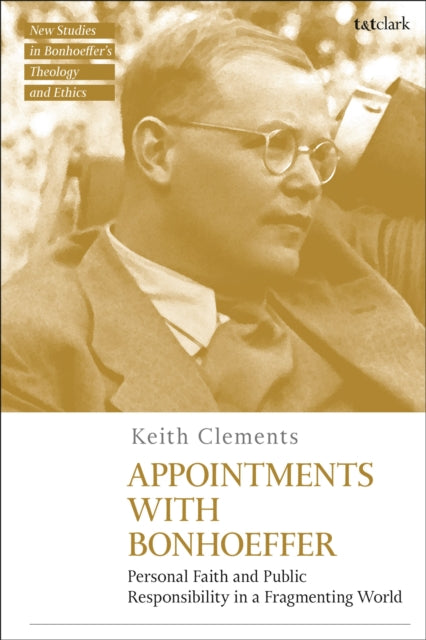 Book cover of: Appointments with Bonhoeffer. By: Keith Clements