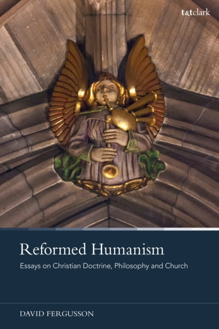 Book cover of: Reformed Humanism. By: David Fergusson