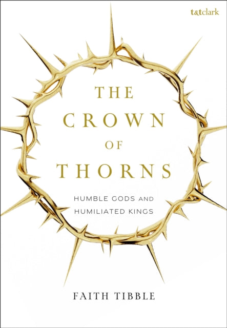 Book cover of: Crown of Thorns. By: Faith Tibble