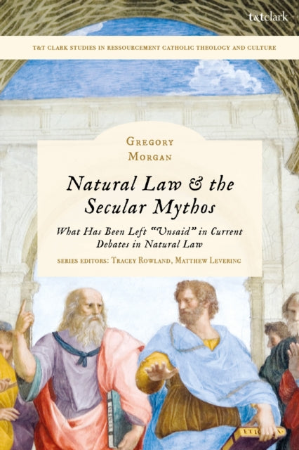 Book cover of: Natural Law & the Secular Mythos